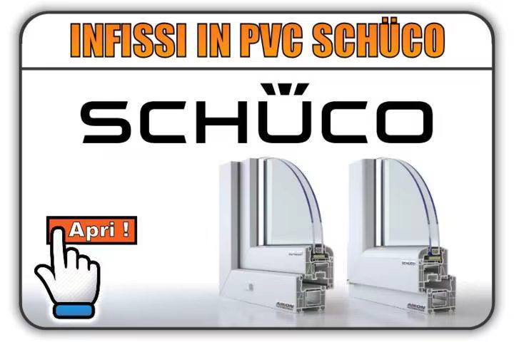 Infissi in PVC Schüco - Sistemi di alta qualità